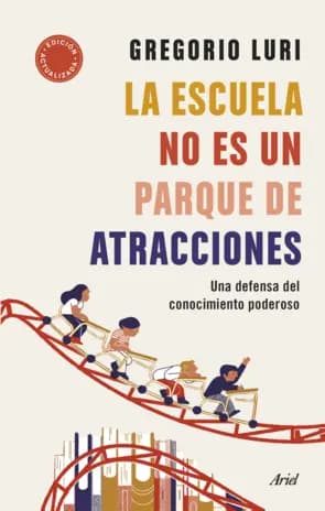 Cubierta completa de La escuela no es un parque de atracciones
